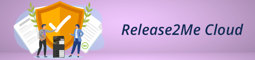 Secure print release with Release2Me Cloud
