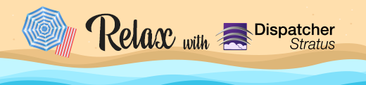 Dispatcher Stratus can help you relax