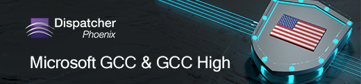 Dispatcher Phoenix suporting Microsoft GCC and GCC High
