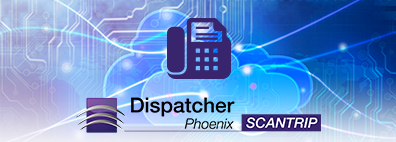 Cloud Fax in Dispatcher Phoenix ScanTrip